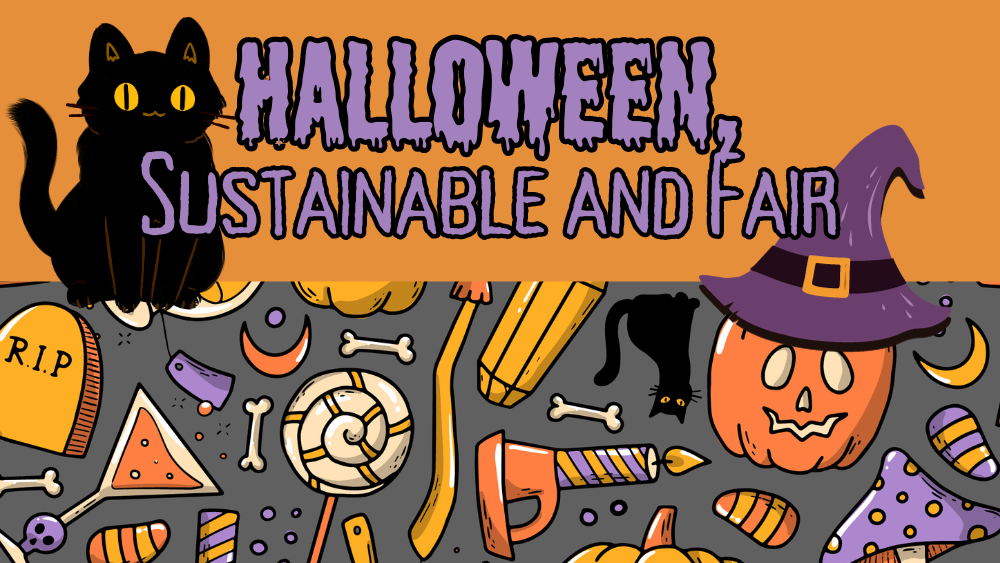 Halloween, Sustainable and Fair